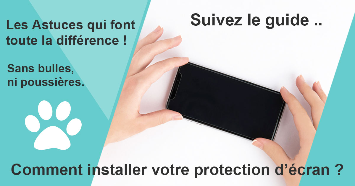 Comment installer un verre trempé sans bulles ni poussières ? Nos astuces.